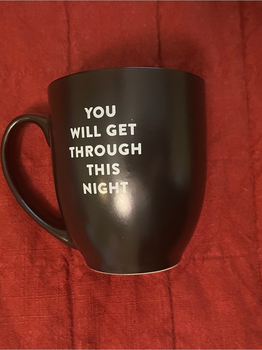 Black Dan Howell Mug - 'You Will Get Through This Night'